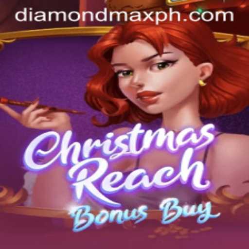 Discover the Thrill of ChristmasReachBonusBuy: Unveiling the Allure of Diamond MaxWin