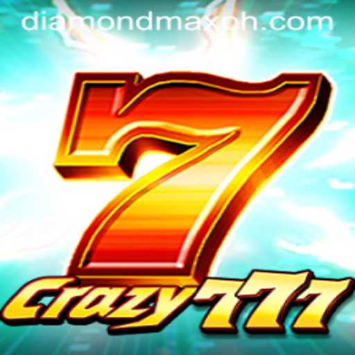 Unlock the Thrills of Crazy777: Diamond MaxWin Gaming Adventure