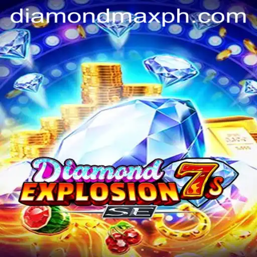 Diamond MaxWin | DiamondExplosion7sSE: A Dazzling Adventure Awaits