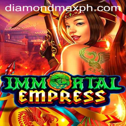 Discover the Allure of ImmortalEmpress and the Thrill of Diamond MaxWin