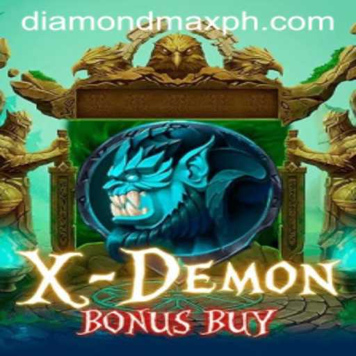 XDemonBonusBuy: Unveiling the Thrills of Diamond MaxWin
